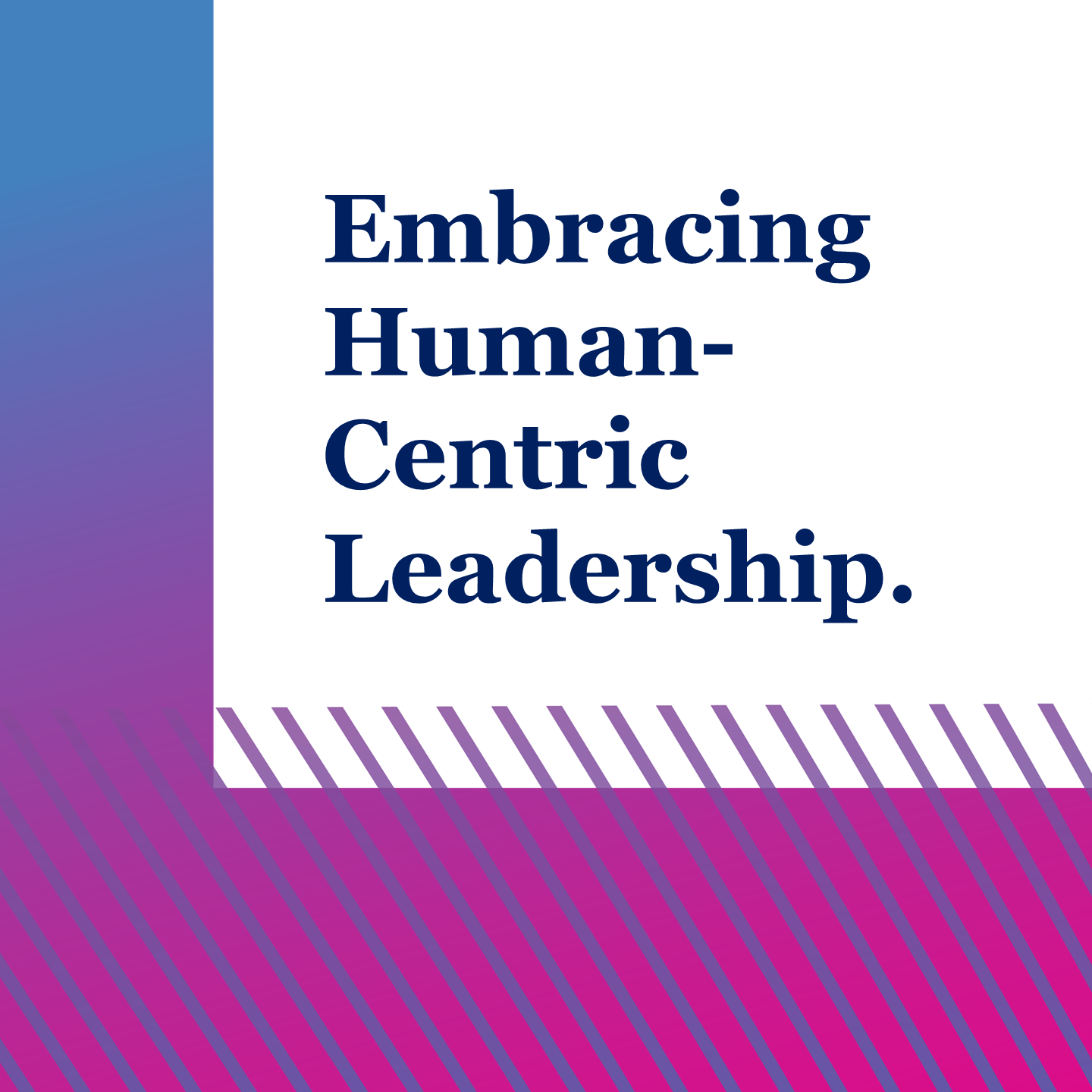 human centric leadership - Square